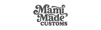 Mami Made Customs